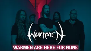 WARMEN - Warmen Are Here For None (Official Lyric Video)