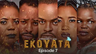 EKOYATA | Episode 7 | Latest Esan Movie