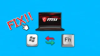 How to FIX Windows Key getting 🔀 switched with Function key | For MSI Laptops