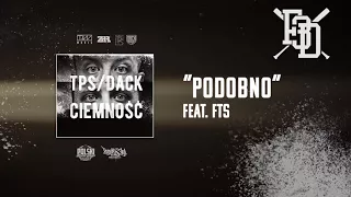 TPS / Dack - Podobno feat. FTS prod. Tytuz