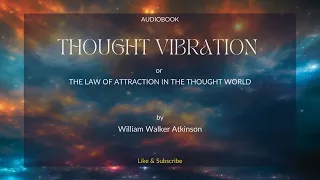 Thought Vibrations: The Law of Attraction in the Thought World Audiobook Unlock Your  Power