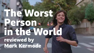 The Worst Person in the World reviewed by Mark Kermode