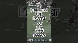 My predicted NRL ladder for the 2023 season Part 2 | #shorts