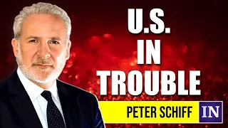 Peter Schiff: The America You Know Is About to Change