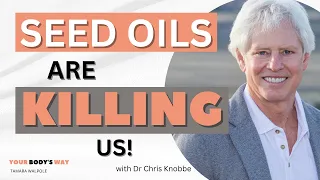 Throw Away Your Vegetable Oils NOW with Dr Chris Knobbe