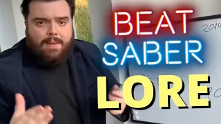 Explaining Beat Saber Lore