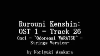 Samurai X / Rurouni Kenshin: OST 1 - Track 26