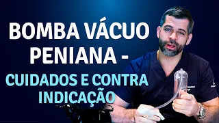 Bomba vácuo peniana: vantagens e desvantagens do uso | Dr. Marco Túlio Cavalcanti