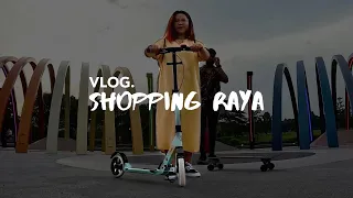 Vlog - Shopping Raya Beli Scooter / Oxelo Town 7XL