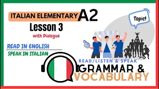 Italian Elementary A2 - Lesson 3 | Learnself lingua