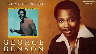 Give me the night - George Benson / Videoclip / Audio remasted (1980)