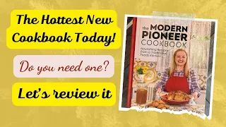 The Modern Pioneer Cookbook ~ A review of the new Traditional Foods cookbook by Mary Shrader
