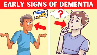8 Warning Signs of Dementia / Early Onset of Dementia