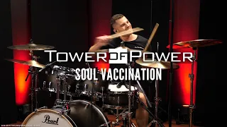 Troy Wright - Tower Of Power - Soul Vaccination - Drum Cover