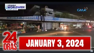 24 Oras Express: January 3, 2024 [HD]