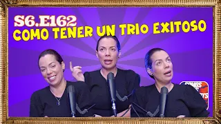 Nena nos cuenta como tener un tri0 exitoso. Podcast 11.16.23 S6.E162