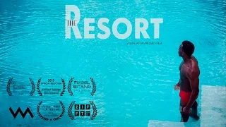 WATCH: "The Resort" | #ShortFilmSundays