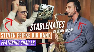 Stablemates // Steven Feifke feat. Chad LB [BIG BAND VERSION]