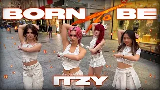 [KPOP IN PUBLIC AUSTRALIA] ITZY (있지) - ‘BORN TO BE’ 1TAKE COVER • LIL’ STAR CREW