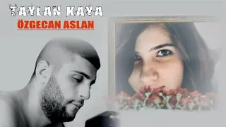 Taylan Kaya - Özgecan Aslan / SÖZLERİYLE