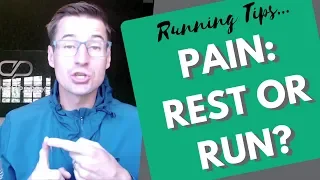 Pain - Should you run or rest?