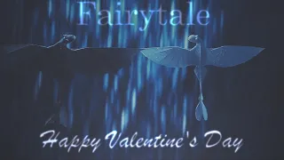 Toothless x Light Fury | Fairytale (Happy Valentine's Day)