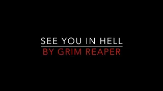 Grim Reaper - See You in Hell [1983] Lyrics HD