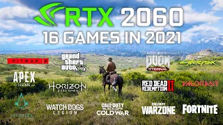 GeForce RTX 2060 Test In 16 Games In 2021 (Ryzen 5 3600)