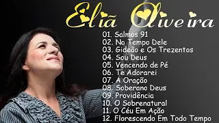 Eliã Oliveira cd completo louvores que edifica|| SALMOS 91,.. Hinos para adorar a Deus 2024 #gospel