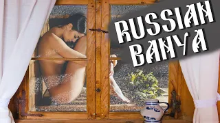 RUSSIAN BANYA - History, Traditions and Etiquette