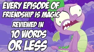 Every MLP Episode Reviewed in 10 Words Or Less