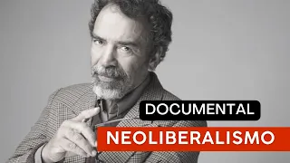 Documental - Neoliberalismo, por Damián Alcázar