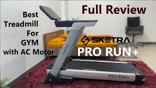 Best Treadmill for Gym with AC Motor, Sketra Pro Run+ Treadmill Review, Treadmill For Advance Users