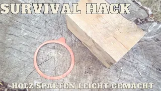 Survival Hack | Holz spalten leicht gemacht | Batonen for dummies