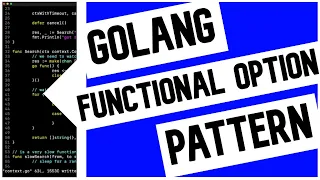 Go (Golang) Functional Options Pattern