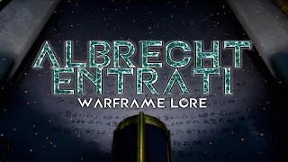 Albrecht Entrati - Warframe Lore - The Hall of Mirrors