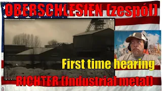 OBERSCHLESIEN (zespół) - RICHTER (Industrial metal) - REACTION - First Time - need lyrics!!