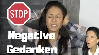 Wie du negative Gedanken stoppen kannst