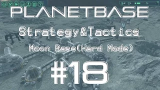 Planetbase Strategy & Tactics 18: Invasion of the Neptune Men