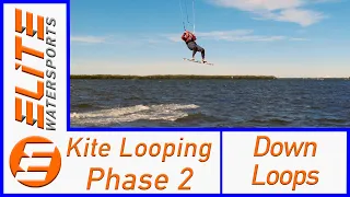 Kite Looping Phase 2- Down Loops