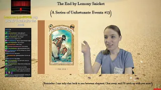 A Series of Unfortunate Events #13: The End by Lemony Snicket (Part 3)