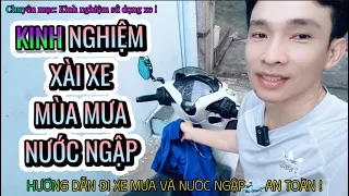 Kinh nghiệm xài xe mùa mưa và đường nước ngập tiết kiệm mớ tiền