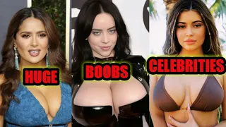 My Top Huge Boobs Celebrities of Hollywood With Breast Size | Boom Data Info