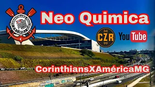 CORINTHIANS X AMERICA MG: Minha primeira experiência na Neo Quimica Arena em São Paulo.