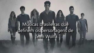 Músicas brasileiras que definem os personagens de Teen Wolf.