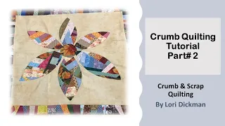 Crumb Quilting Part 2 - Let's make Crumb Fabric!
