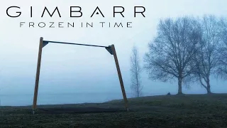 GIMBARR – FROZEN IN TIME