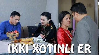 IKKI XOTINLI ER HIKMATLI DUNYO