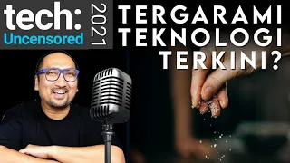 Tergarami Teknologi Terkini? Ini (Mungkin) Solusinya: Podcast Tech Uncensored #18