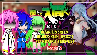 Mairimashita Iruma-Kun React To Rimuru As Older Brother Of Iruma | Gacha React | 2/?